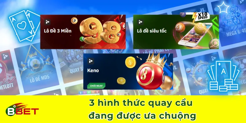 3 hình thức quay cầu đang được ưa chuộng