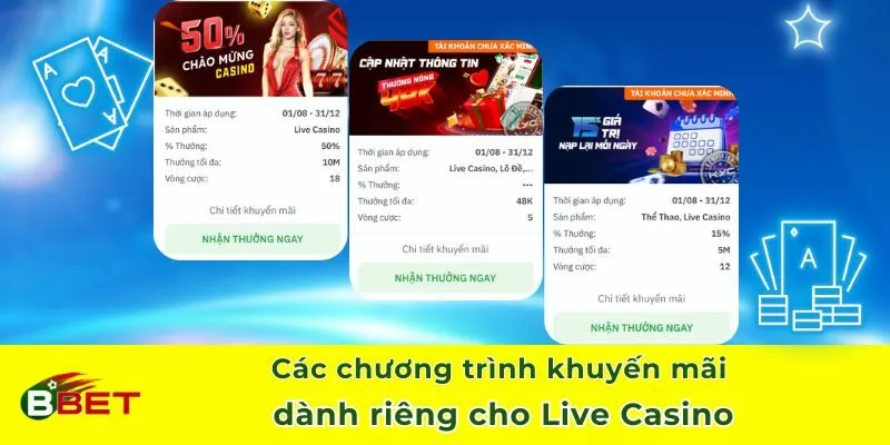 Các chương trình khuyến mãi dành riêng cho Live Casino