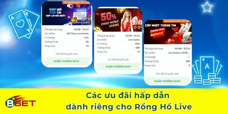 Các ưu đãi hấp dẫn dành riêng cho Rồng Hổ Live