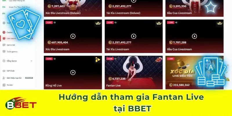 Hướng dẫn tham gia Fantan Live tại BBET