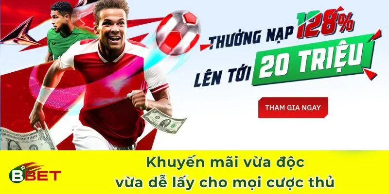 Khuyến mãi vừa độc vừa dễ lấy cho mọi cược thủ