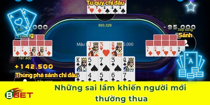 Những sai lầm khiến người mới thường thua