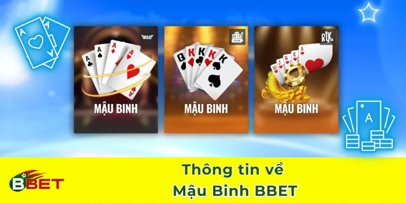 Thông tin về Mậu Binh BBET